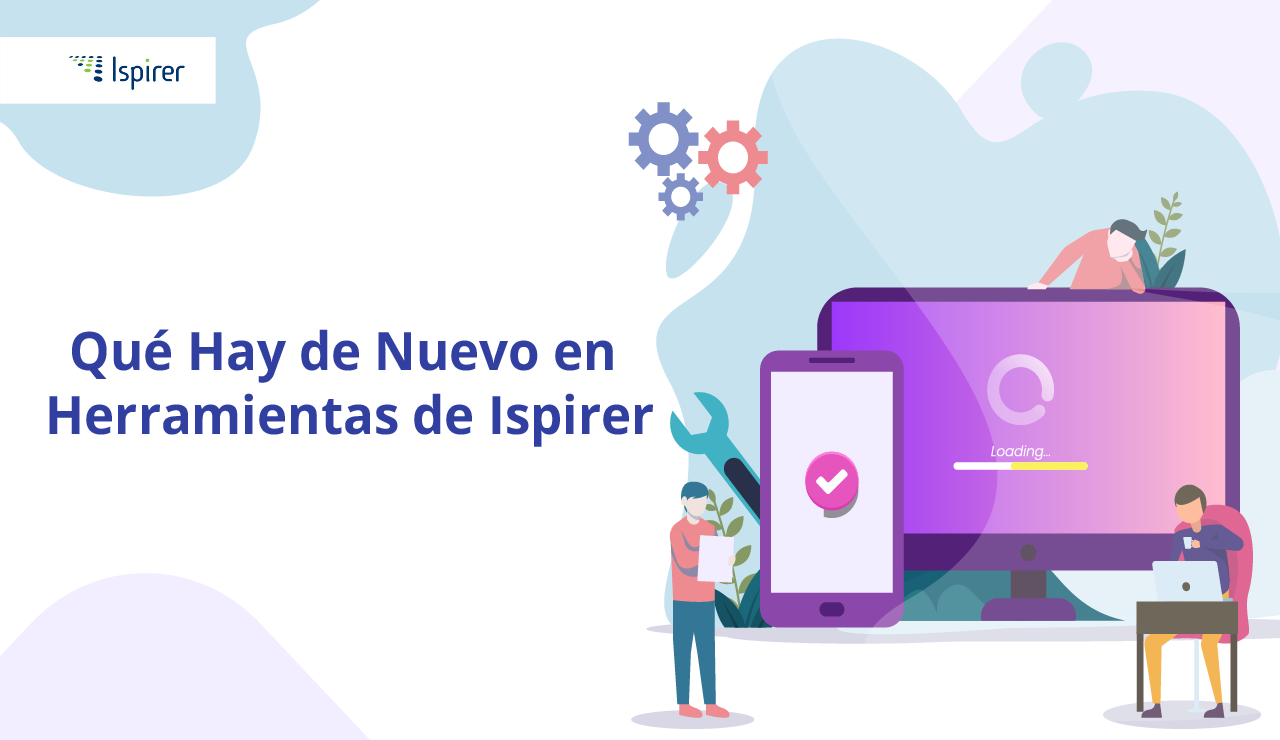 Imagen de Software Actualizado Qué Hay de Nuevo en Herramientas de Ispirer, Enero de 2023